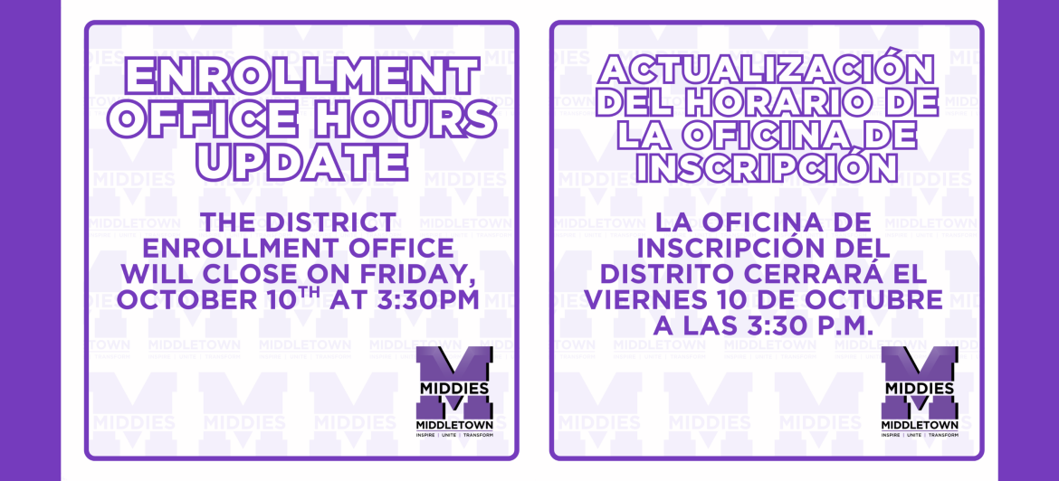 Message in English and Spanish that the Enrollment office will close at 3:30pm on October 10th with Middletown logo in corner